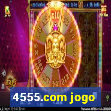 4555.com jogo